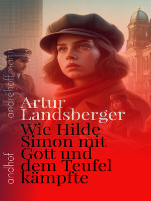 cover image of Wie Hilde Simon mit Gott und dem Teufel Kämpfte